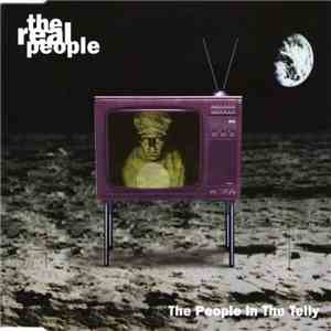 The Real People - People In The Telly download flac