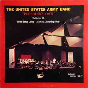 The United States Army Band Leader Colonel Samuel Laboda - "Pershing's Own" download flac