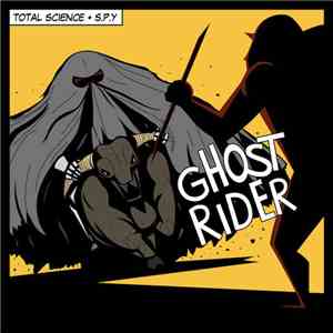 Total Science + S.P.Y - Ghost Rider download flac