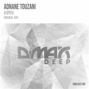 Adnane Touzani - Aspen download flac