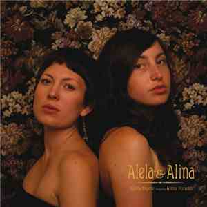 Alela Diane Featuring Alina Hardin - Alela & Alina download flac