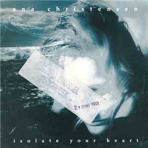 Ana Christensen - Isolate Your Heart download flac