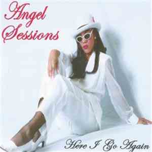 Angel Sessions - Here I Go Again download flac