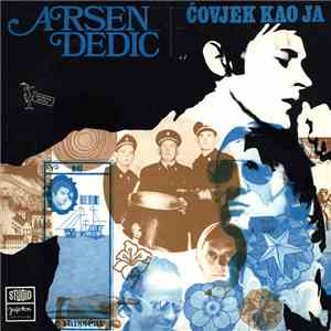 Arsen Dedić - Čovjek Kao Ja download flac