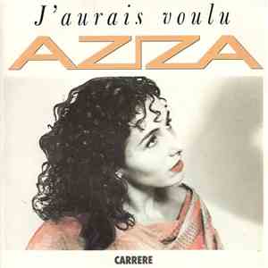 Aziza  - J'aurais Voulu / Baïd Hounek Baïd download flac