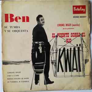 Ben Su Tumba Y Su Orquesta - Ben, El Puente Sobre El Rio Kwai download flac