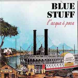 Blue Stuff - L'Acqua È Poca download flac