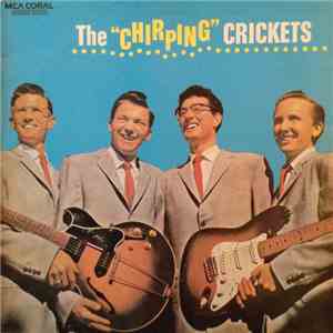 Buddy Holly And The Crickets  - The "Chirping" Crickets download flac