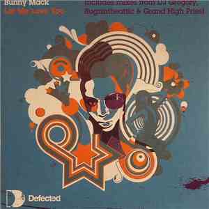 Bunny Mack - Let Me Love You download flac