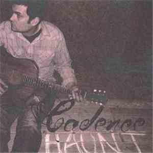 Cadence  - Haunt download flac