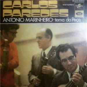 Carlos Paredes - António Marinheiro - Tema Da Peça download flac