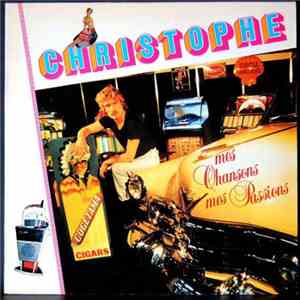Christophe - Mes Chansons, Mes Passions download flac