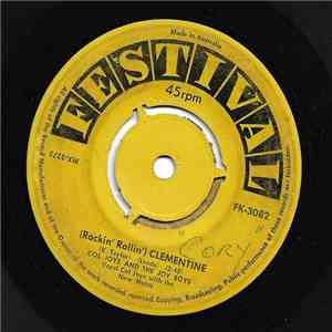 Col Joye And The Joy Boys - (Rockin' Rollin') Clementine download flac