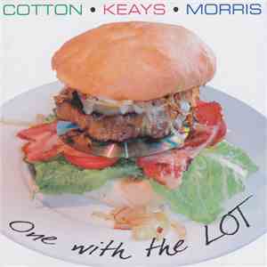 Cotton · Keays · Morris - One With The Lot FLAC album