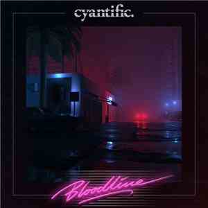 Cyantific - Bloodline download flac
