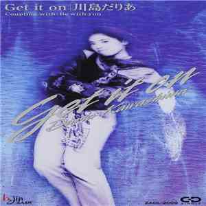 Daria Kawashima - Get It On download flac