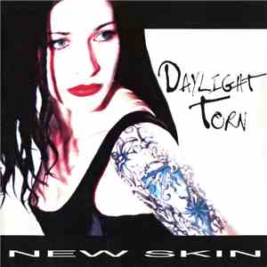 Daylight Torn - New Skin download flac