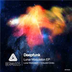 Deepfunk - Lunar Modulation EP download flac