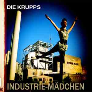 Die Krupps - Industrie-Mädchen download flac