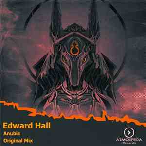 Edward Hall  - Anubis download flac