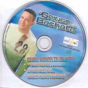 El Gringo De La Bachata - Pero Como Te Olvido download flac