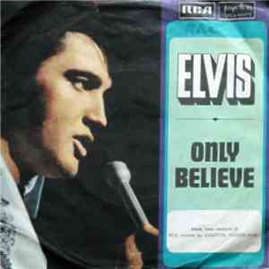 Elvis - Only Believe download flac