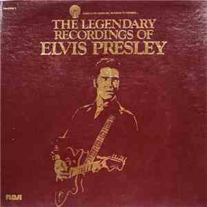 Elvis Presley - The Legendary Recordings Of Elvis Presley download flac