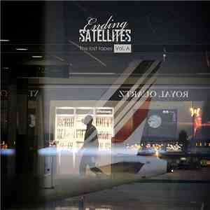 Ending Satellites - The lost tapes Vol. A download flac