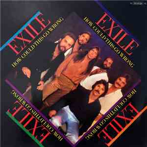 Exile  - How Could This Go Wrong download flac