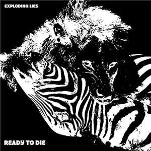 Exploding Lies - Ready To Die download flac