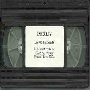 Fakkulty - Life On The Streets download flac