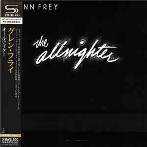 Glenn Frey - The Allnighter download flac