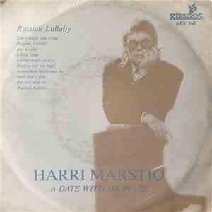 Harri Marstio - Russian Lullaby / A Date With Mr. Blues FLAC album
