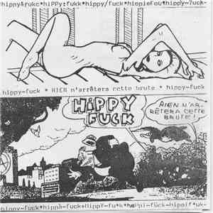Hippy Fuck - Rien N'Arrêtera Cette Brute download flac