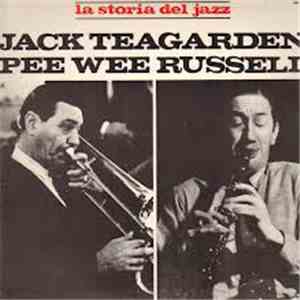 Jack Teagarden, Pee Wee Russell - Jack Teagarden, Pee Wee Russell download flac