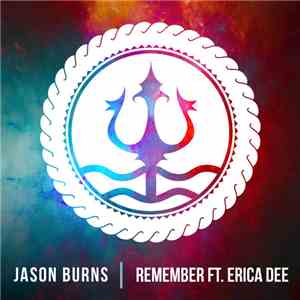 Jason Burns  Ft. Erica Dee - Remember download flac