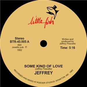 Jeffrey  - Some Kind Of Love download flac