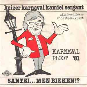 Keizer Karnaval Kamiel Sergant en Zijn Kamillekes - Vasteloaved download flac