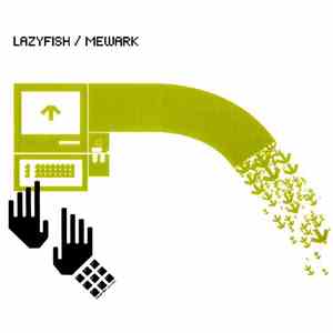 Lazyfish / Mewark - Lazyfish / Mewark download flac