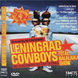 Leningrad Cowboys with The Alexandrov Red Army Ensemble - Total Balalaika Show download flac