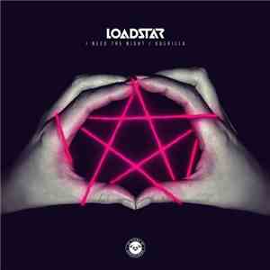 Loadstar - I Need The Night / Guerilla download flac