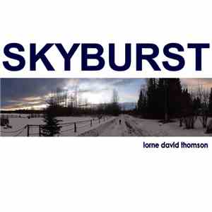 Lorne David Thomson - Skyburst download flac