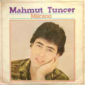 Mahmut Tuncer - Milcano download flac