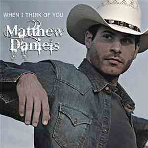 Matthew Daniels  - When I Think Of You download flac