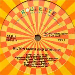Milton Smith And Stimulus  - I Wanna Get Next To You download flac