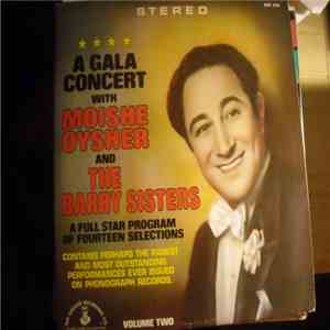 Moishe Oysher With The Barry Sisters - A Gala Concert With Moishe Oysher And The Barry Sisters Volume 2 FLAC album