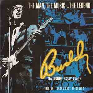 Original London Cast - Buddy: The Buddy Holly Story (Original London Cast Recording) download flac