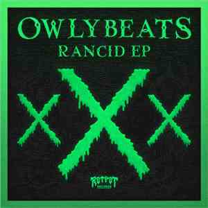 Owlybeats - Rancid EP download flac