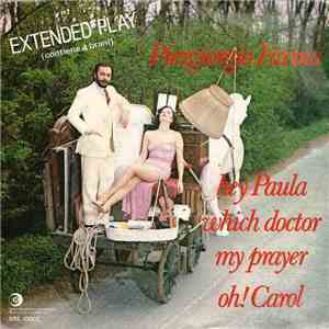 Piergiorgio Farina - Hey Paula / Which Doctor / My Prayer / Oh! Carol download flac