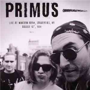 Primus - Live At Winston Farm, Saugerties, NY, August 13th, 1994 download flac
